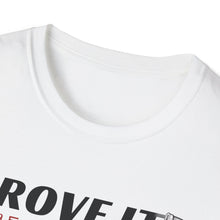 Load image into Gallery viewer, Prove it logo T-Shirt